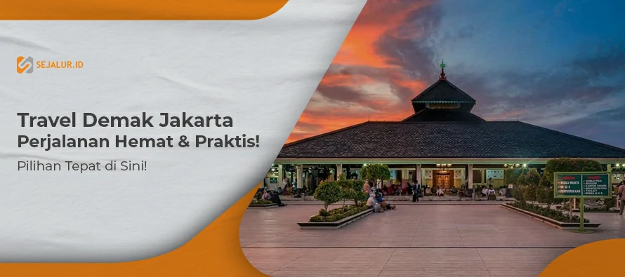 Travel Demak Jakarta