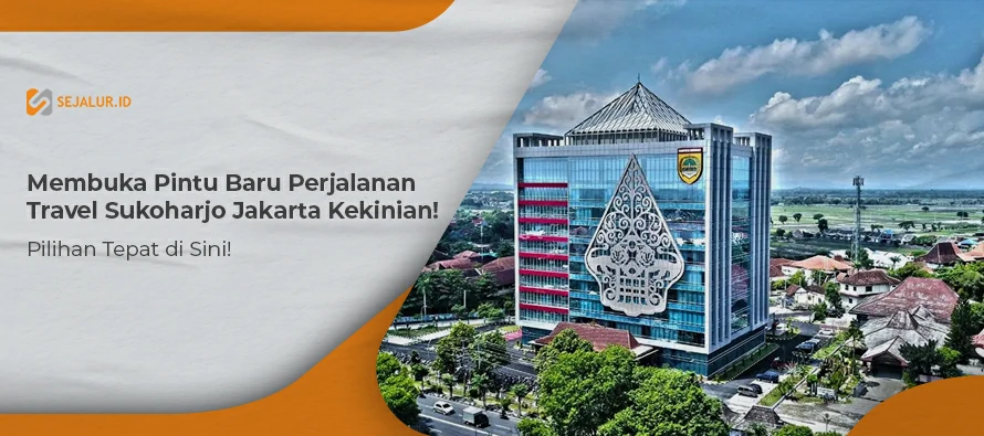 Travel Sukoharjo Jakarta Kekinian