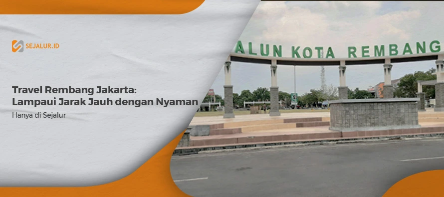 Travel rembang Jakarta